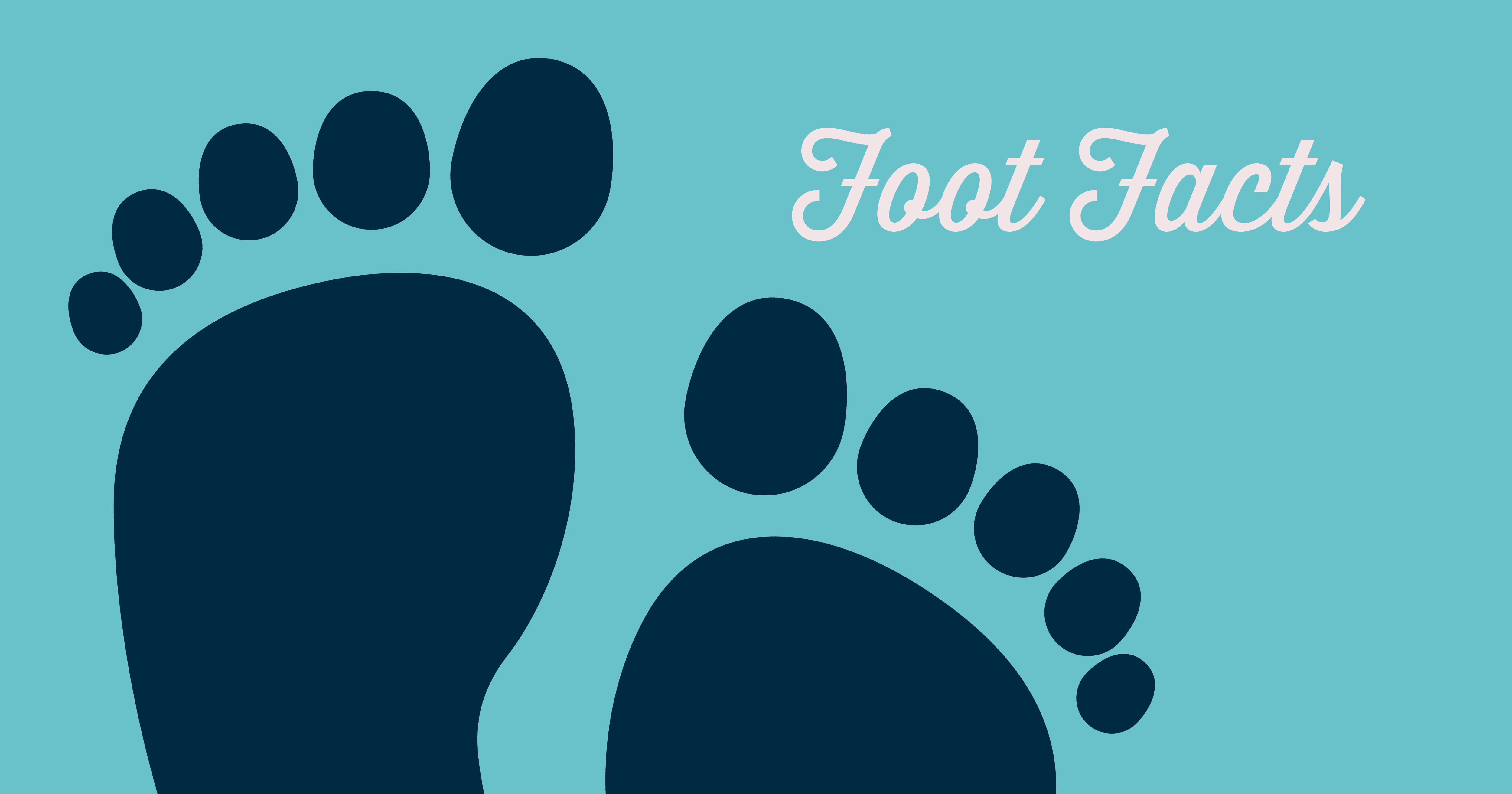 Fascinating Foot Facts